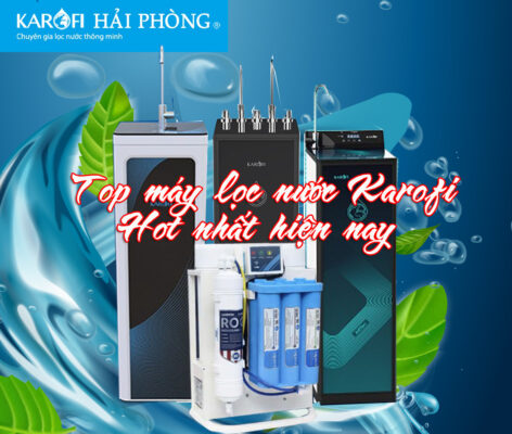 top máy lọc nước Karofi