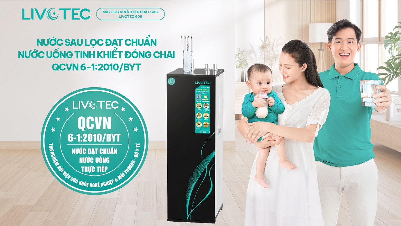 Livotec 609 đạt chuẩn nước uống đóng chai QCVN 6-1:2010/BYT